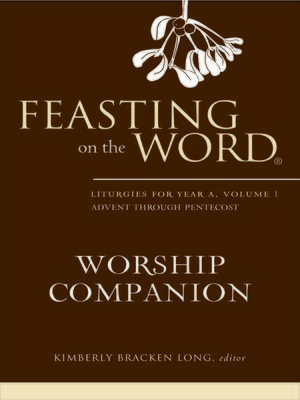 cover image of Feasting on the Word Worship Companion